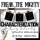 FREAK THE MIGHTY Novel Study Unit Activity: Characterizati