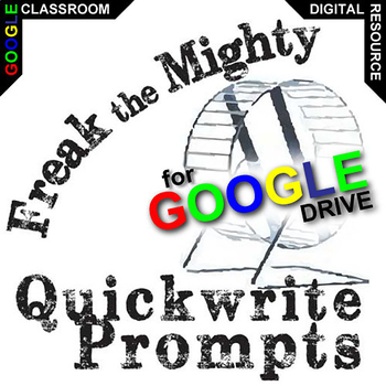 Preview of FREAK THE MIGHTY Quickwrite Journal Questions Digital Bellringer Writing Warmup