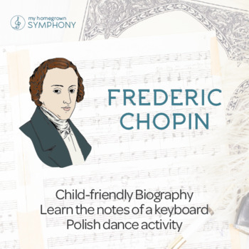 Preview of FREDERIC CHOPIN Lesson Plan with Piano Discovery and Polish Dance Activities