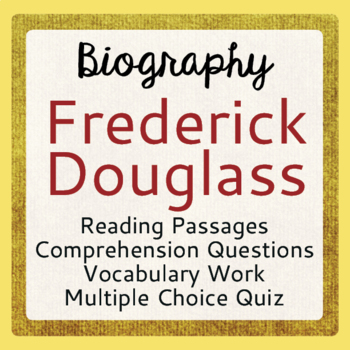 Preview of FREDERICK DOUGLASS Biography Informational Texts Activities PRINT and EASEL