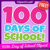 FREE 100 Days of School Clipart / Happy 100th Day of Schoo