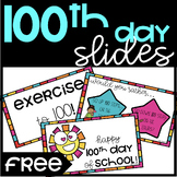 FREE 100th Day Slides l 100 Days of School Digital Slides 