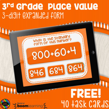 Preview of FREE  2.NBT.3 Expanded Form 3-Digit Numbers Distance Learning Boom Cards