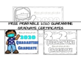 FREE 2020 Quarantine Graduate Printable Certificates Posters