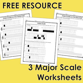 Preview of 3 Major Scale Worksheets  - FREE