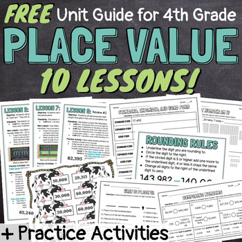 Preview of FREE 4th Grade Place Value 10 Lessons Unit Guide with Worksheets and Activities