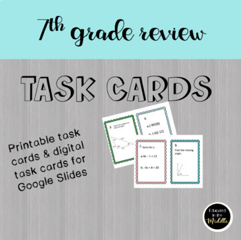 Preview of FREE 7th grade math review: Printable and Digital Task Cards for Google Slides