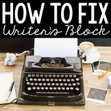 How to FIX Writer's Block! {For Teachers and Students}