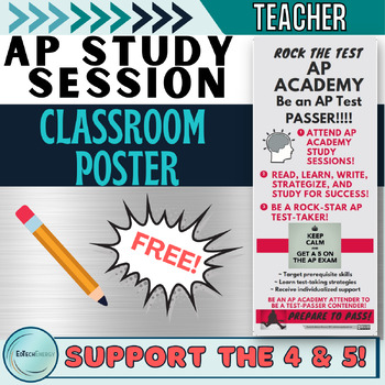 Preview of FREE AP Academy Study Support Session Poster to Increase 4 & 5 Scores!