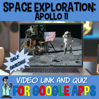 Preview of FREE! APOLLO 11 ASTRONOMY middle school SELF-GRADING Google Apps 5-8