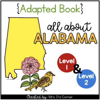 Preview of FREE Alabama Adapted Books (Level 1 and Level 2) | Alabama State Symbols