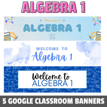 Preview of FREE Algebra 1 Google Classroom Banner/ Headers for Back to School