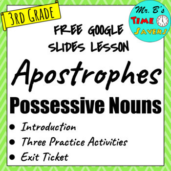 Preview of FREE Apostrophes for Possessive Nouns 3rd Grade Grammar Google Slides Lesson