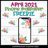 FREE April 2021 Phone Calendar Wallpaper April Spring Flor
