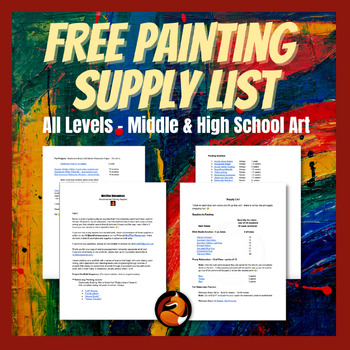 Preview of FREE Art Supply List for Painting Class Middle School Art High School Art