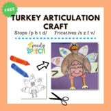 FREE Articulation Turkey Craft For /B, P, S, Z, T, D, F, V