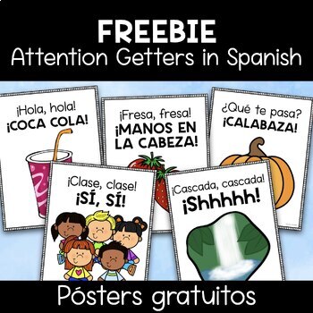 Preview of FREE Attention Getters in Spanish | Frases para obtener la atención de la clase
