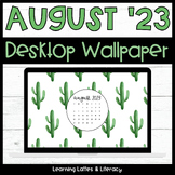 FREE August 2023 Cactus Theme Back to School Wallpaper Com