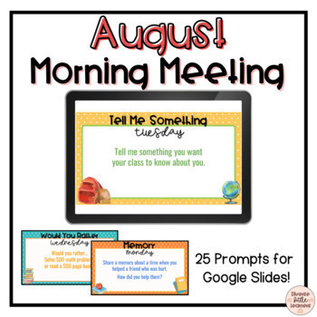 Preview of FREE August Morning Meeting Writing Prompts | Google Slides | Digital