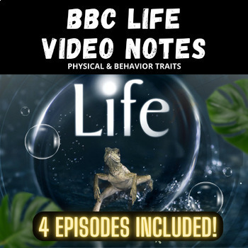 Preview of FREE! BBC Life Video Notes - Physical and Behavior Traits - 4 episodes included!
