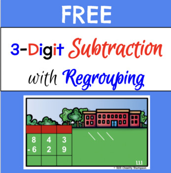 Preview of FREE: Back to School 3 Digit Subtraction with Regrouping | Digital Resource