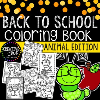 Preview of FREE Back to School ANIMALS Coloring Book {Made by Creative Clips Clipart}