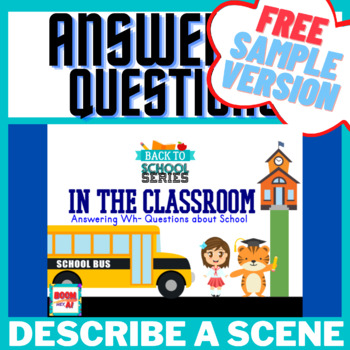 Preview of FREE Back to School Answering Questions - Boom Cards, Speech Therapy SpEd ESL OT