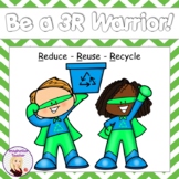 FREE Be a 3R Warrior! Reduce, Reuse, Recycle