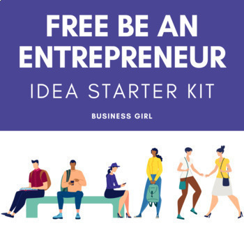 Preview of FREE Be an Entrepreneur Idea Starter Kit