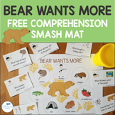 FREE Bear Wants More Comprehension Smash Mat and Questions