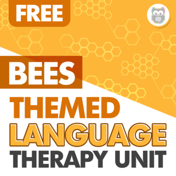 Preview of FREE Bees Themed Mini Language Therapy Unit for Speech Therapy