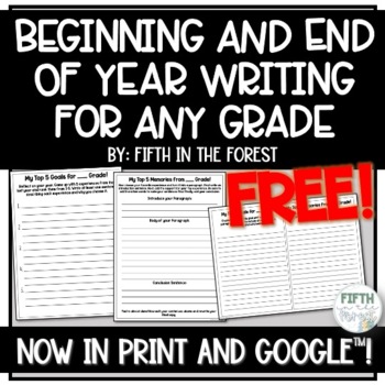 Preview of FREE Beginning and End of the Year Writing for Any Grade Level