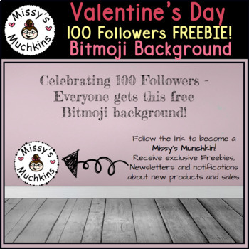 Preview of FREE - Bitmoji Valentine's Background - 100 Followers THANK YOU !!
