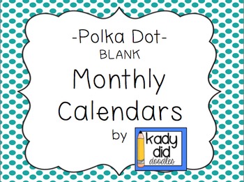 Preview of FREE Blank Monthly Calendars (Polka Dot)