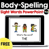 FREE: Body-Spelling Sight Words PowerPoint
