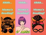 FREE! Bookmarks - "Mama's Reading!" - Printable