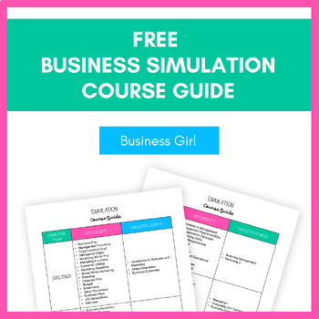 Preview of FREE Business Simulation Course Guide