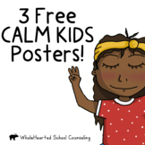 FREE CALM KIDS POSTERS: Social Emotional Learning Freebie!