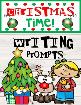 Preview of CHRISTMAS WRITING PROMPTS / CHRISTMAS WRITING/ TEMPLATES