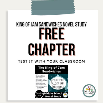 Preview of The King of Jam Sandwiches │ Novel Study │FREE Chapter │ Grades 6-9