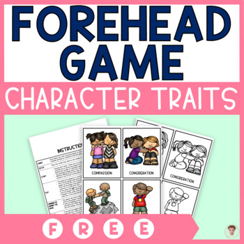 Preview of FREE Character Traits SEL Forehead Game | Print and Digital