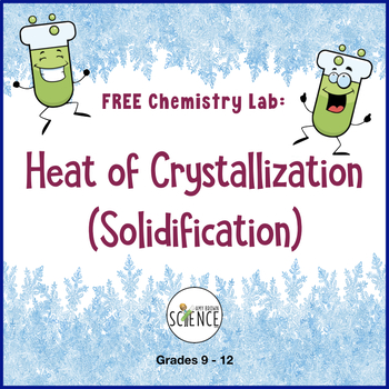 Preview of FREE Chemistry Lab Heat Of Crystallization