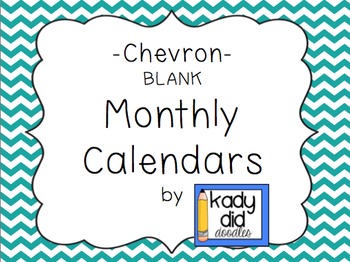 Preview of FREE Chevron Monthly Calendars (Blank)