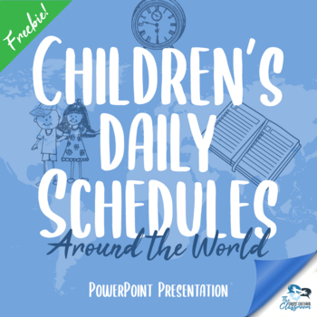 Preview of FREE Children's Daily Schedules Around the World - Presentation & Handout