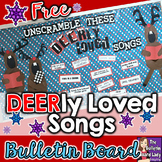 FREE Christmas Bulletin Board - DEERly Loved Songs