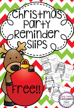 FREE - Christmas Party Reminder Slips by Stay Classy ...