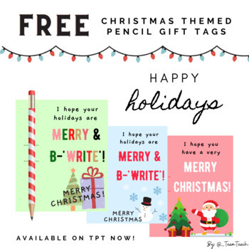 Preview of FREE Christmas Themed Pencil Gift Tags