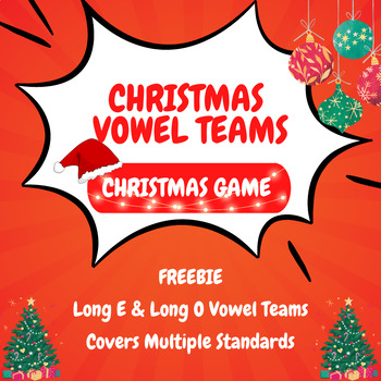 Preview of FREE Christmas Vowel Teams Game - Long O and Long E Vowel Teams
