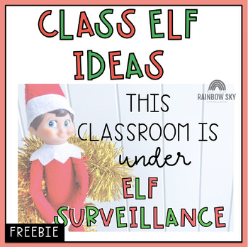 Preview of FREE Classroom Elf Ideas