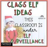 FREE Classroom Elf Ideas